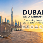 Dubai on a dirham: 7 surprising things you can do for Dhs1